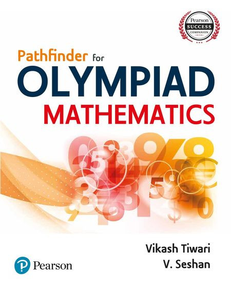 Pathfinder For Olympiad Mathematics Vikash Tiwari V Seshan