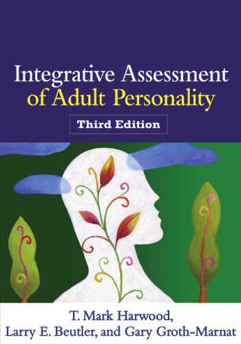 Integrative Assessment Of Adult Personality 3rd Ed 3rd Edition T Mark Harwood