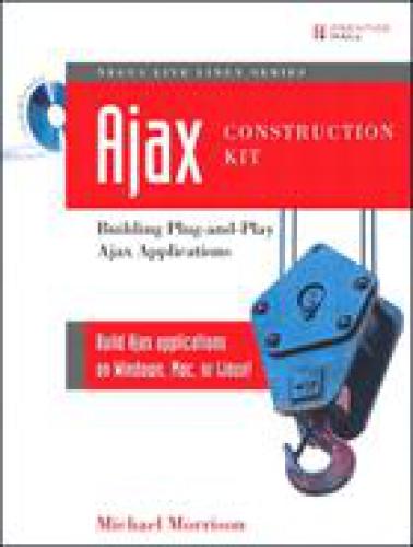 Negus Live Linux Series Ajax Construction Kit Building Plugandplay Ajax Applications Michael Morrison Michael Morrison