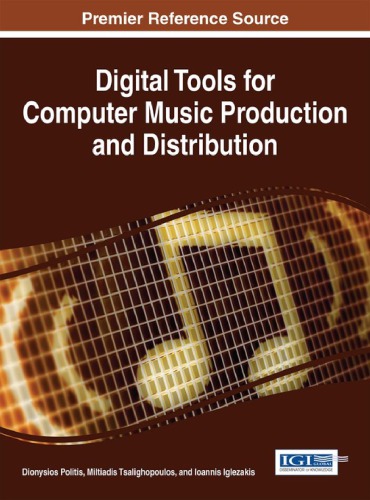 Digital Tools For Computer Music Production And Distribution Dionysios Politis