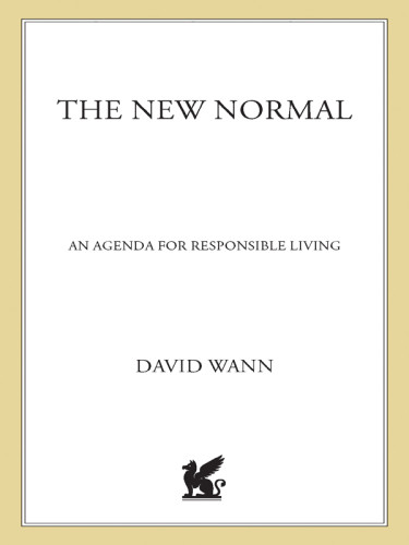The New Normal An Agenda For Responsible Living David Wann