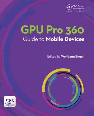 Gpu Pro 360 Guide To Mobile Devices 1st Edition Wolfgang Engel