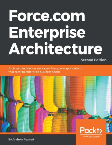 Forcecom Enterprise Architecture 2nd Edition Andrew Fawcett