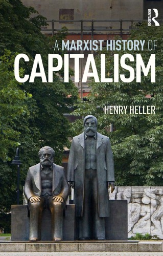 A Marxist History Of Capitalism Hardcover Henry Heller