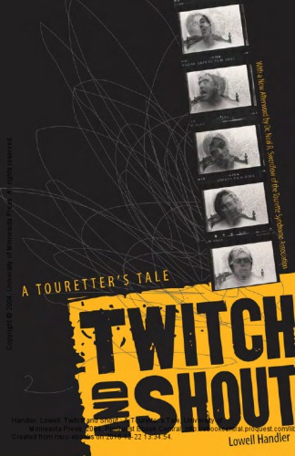 Twitch And Shout A Touretters Tale Lowell Handler