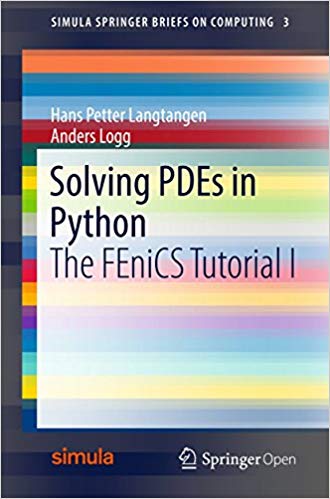 Solving Pdes In Python The Fenics Tutorial I 1st Edition Hans Petter Langtangen