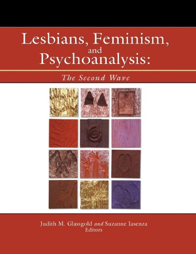 Lesbians Feminism And Psychoanalysis The Second Wave Judith Glassgold Suzanne Iasenza Eds
