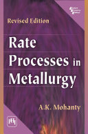 Rate Processes In Metallurgy Revised 3rd Edition Mohanty Ak