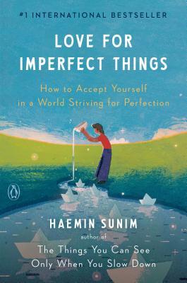 Love For Imperfect Things Hardcover Haemin Sunim
