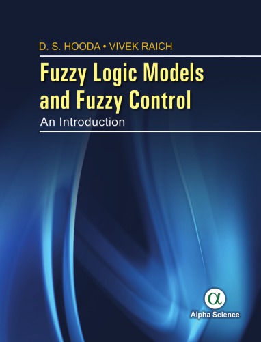Fuzzy Logic Models And Fuzzy Control An Introduction D S Hooda