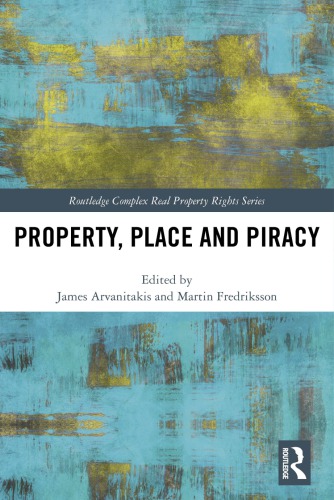 Property Place And Piracy Hardback Martin Fredriksson James Arvanitakis Eds