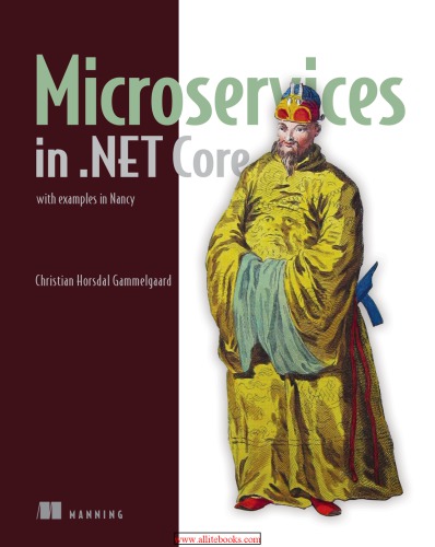 Microservices In Net Core With Examples In Nancy 1st Edition Christian Horsdal Gammelgaard