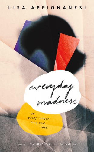 Everyday Madness On Grief Anger Loss And Love Jan Warner Amanda Bearse