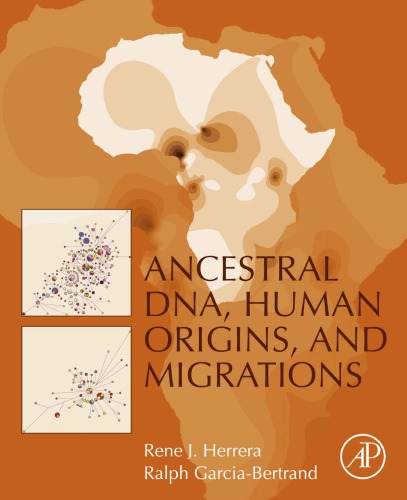 Ancestral Dna Human Origins And Migrations Paperback Rene J Herrera