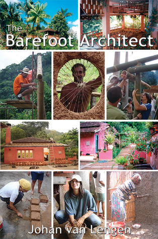 The Barefoot Architect Paperback Johan Van Lengen