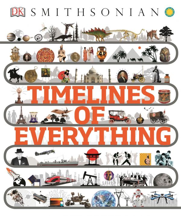 Timelines Of Everything Hardcover 01 Dk Smithsonian