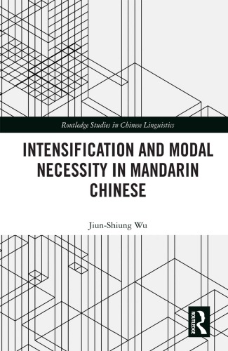 Intensification And Modal Necessity In Mandarin Chinese Jiunshiung Wu