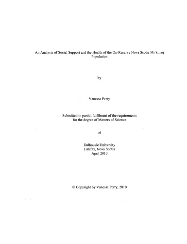 An Analysis Of Social Support And The Health Of The Onreserve Nova Scotia Mikmaq Population Vanessa Perry