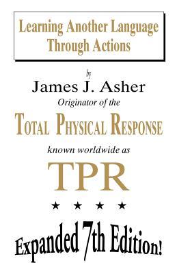 Learning Another Language Through Actions Paperback James J Asher