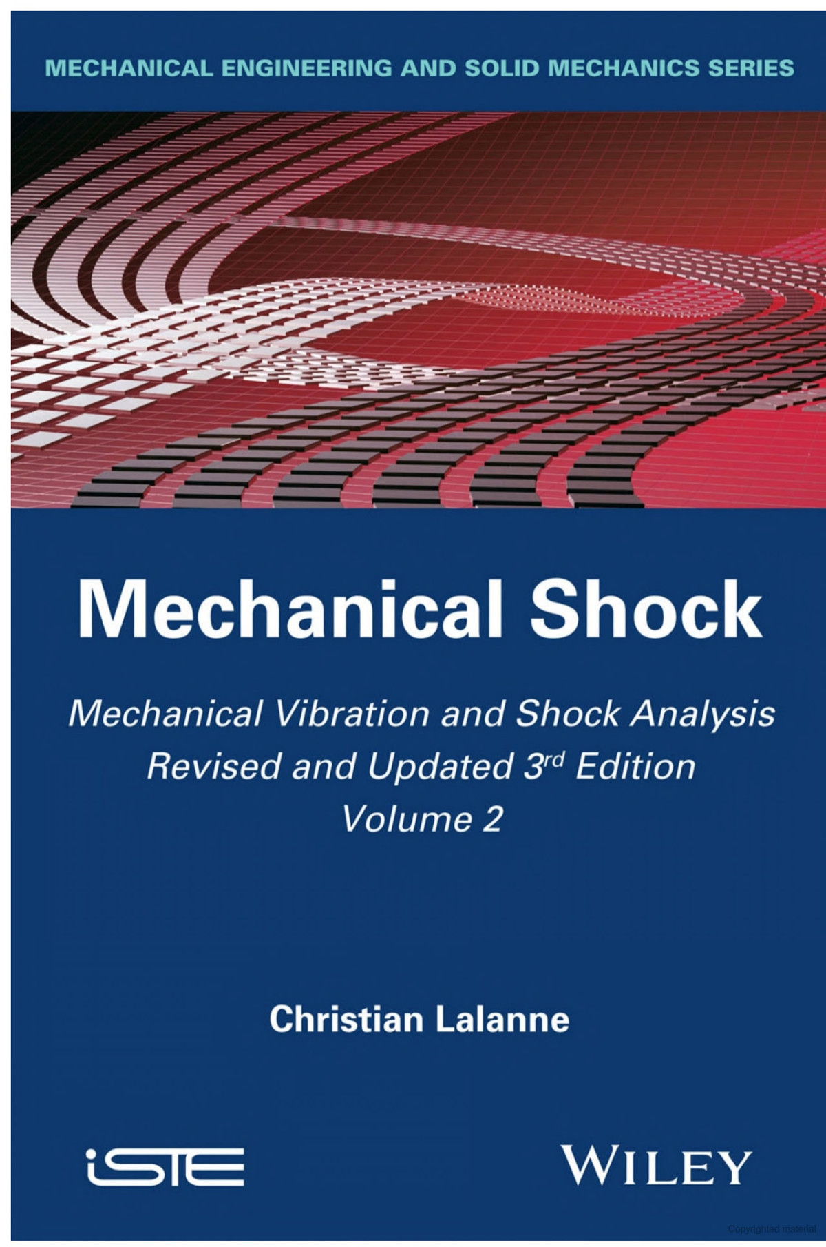 Mechanical Vibration And Shock Analysis Volume 2 Mechanical Shock 3rd Christian Lalanne