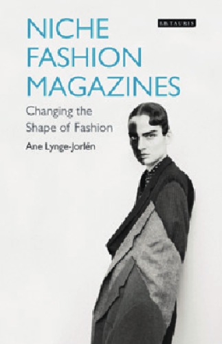 Niche Fashion Magazines Changing The Shape Of Fashion Hardcover Ane Lyngejorlen