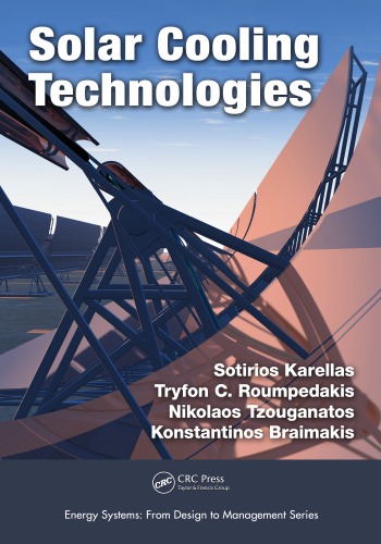 Solar Cooling Technologies Sotirios Karellas Tryfon C Roumpedakis