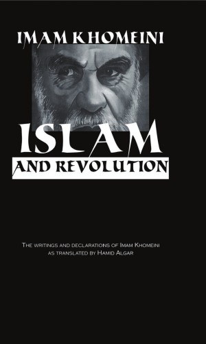 Islam And Revolution Hardcover Ruhollah Musawi Khomeini