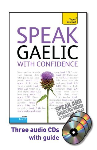 Speak Gaelic With Confidence With Three Audio Cds A Teach Yourself Guide Audio Cd 1 2 3 1st Edition Boyd Robertson