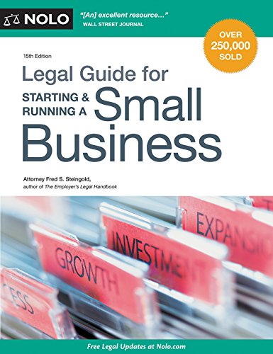 Legal Guide For Starting Running A Small Business 15th Edition Fred S Steingold