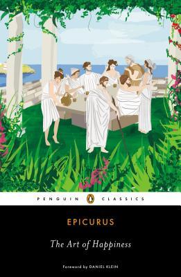 The Art Of Happiness Paperback Epicurus