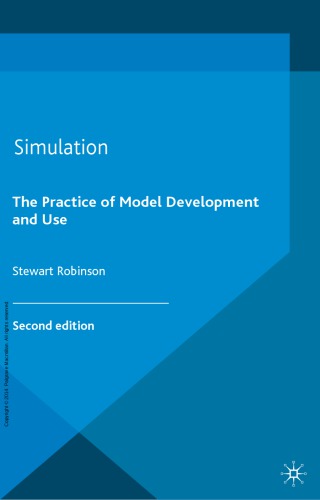 Simulation The Practice Of Model Development And Use 2n Edition Stewart Robinson