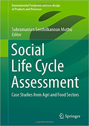 Social Life Cycle Assessment Case Studies From Agri And Food Sectors 1st Edition Subramanian Senthilkannan Muthu