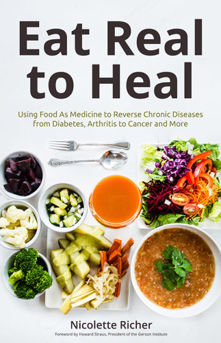 Eat Real To Heal Nicolette Richer