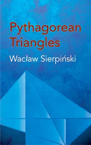 Pythagorean Triangles Paperback Wacaw Sierpiski Ambikeshwar Sharma