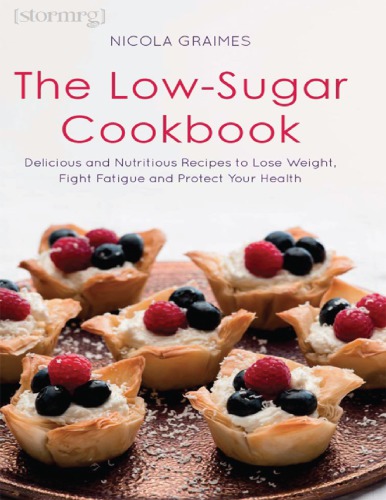 The Lowsugar Cookbook Nicola Graime
