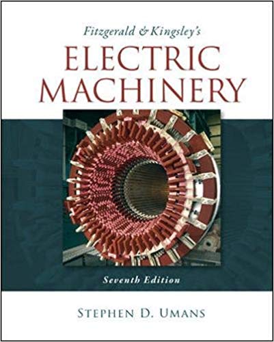 Fitzgerald Kingsleys Electric Machinery 7th Edition Stephen D Umans