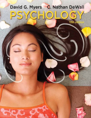 Psychology Twelfth Edition 12th Edition David G Myers C Nathan Dewall