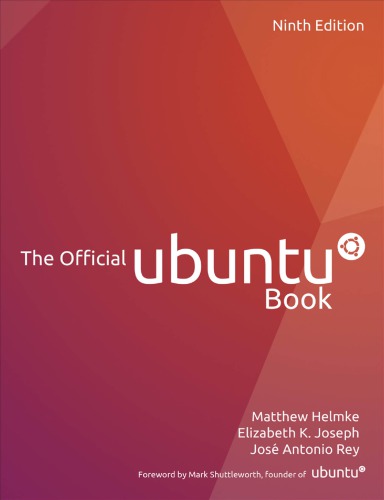 The Official Ubuntu Book 9th Matthew Helmke Elizabeth K Joseph
