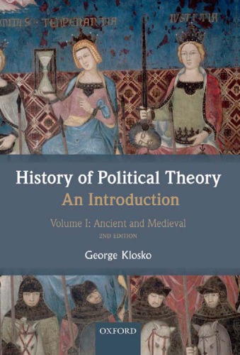 History Of Political Theory An Introduction Volume 1 Ancient And Medieval 2nd Edition George Klosko