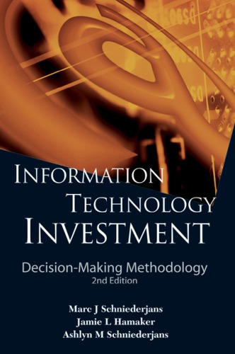 Information Technology Investment Decisionmaking Methodology 2nd Ed Hamaker