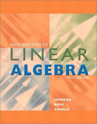Introduction To Linear Algebra Hardcover Lee W Johnson R Dean Riess Jimmy T Arnold