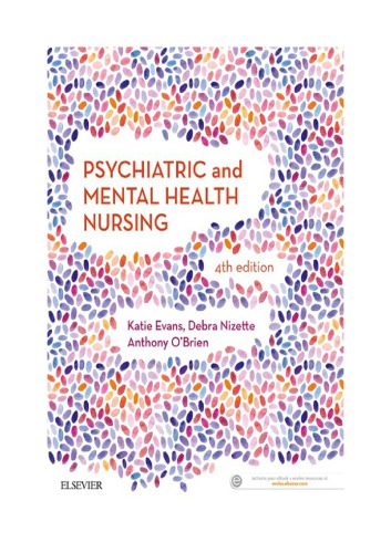 Psychiatric And Mental Health Nursing 4th Katie Evans Debra Nizette And Anthony Obrien