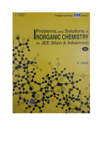 Part 2 Chapter 5 To 12 Problems And Solutions In Inorganic Chemistry For Iit Jee Main And Advanced By V Joshi Cengage V Joshi Cengage