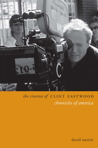 The Cinema Of Clint Eastwood Chronicles Of America Hardcover David Sterritt