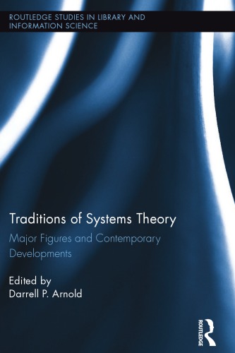 Traditions Of Systems Theory Major Figures And Contemporary Developments 1st Edition Arnold