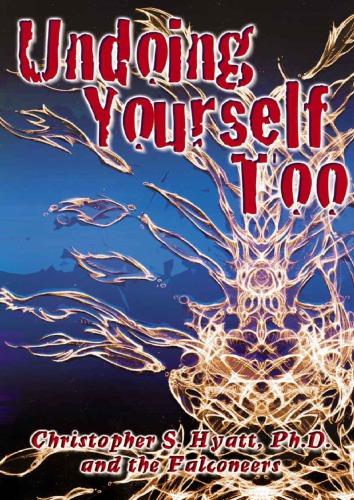 Undoing Yourself Too Hardcover Christopher S Hyatt