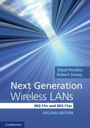 Next Generation Wireless Lans 80211n And 80211ac 2nd Eldad Perahia