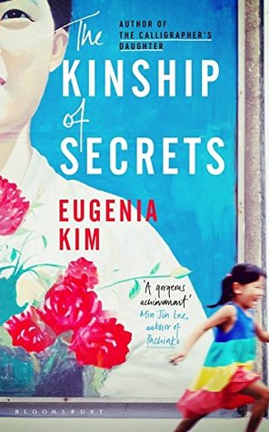 The Kinship Of Secrets Eugenia Kim