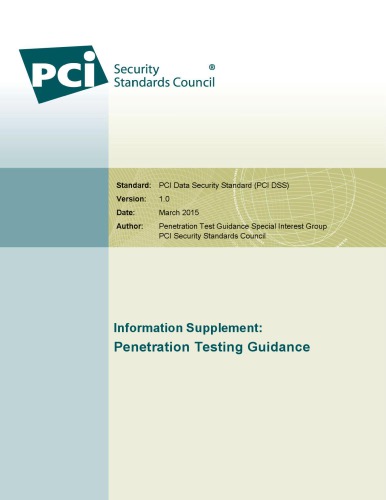 Pci Data Security Standard Pci Dss Information Supplement Penetration Testing Guidance Penetration Test Guidance Special Interest Group