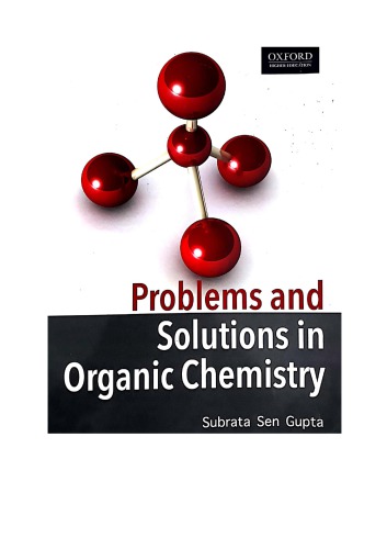 Problems And Solutions In Organic Chemistry Part 3 From Page 495 Amino Acids Proteins Nucleic Acids By Subrata Sen Gupta Oxford Iit Jee Olympiad Subrata Sen Gupta Oxford